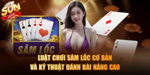 Luật chơi Sâm Lốc